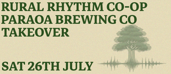Rural Rhythm Co‑op Takeover at Parāoa Brewing
