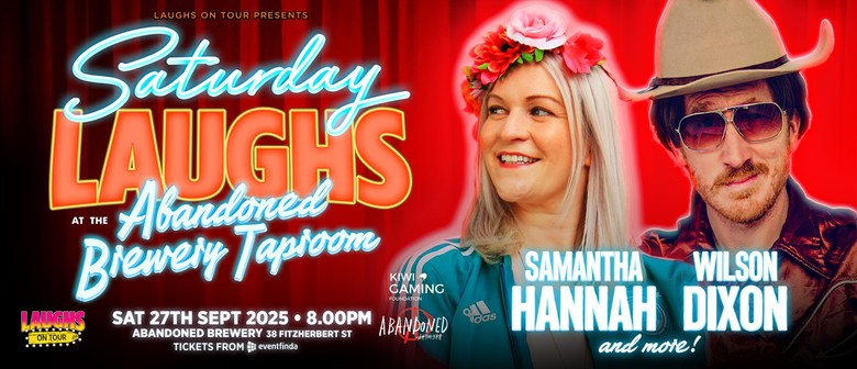 Saturday Laughs with Samantha Hannah and Wilson Dixon