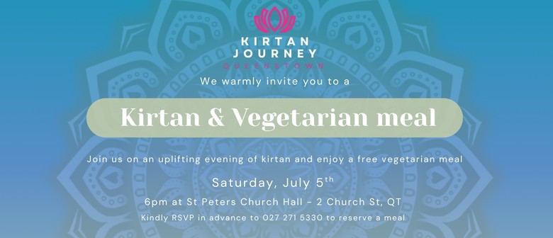 Queenstown Kirtan Journey - Vegetarian Meal - Winter Wellness