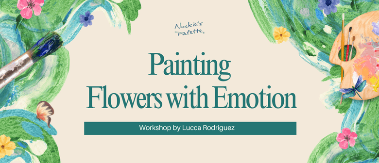Painting Workshop: Painting Flowers with Emotion