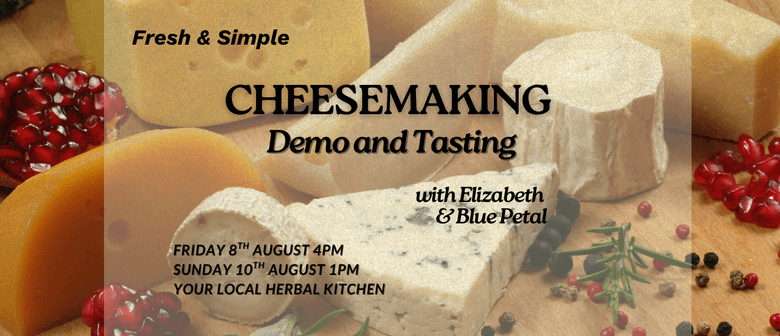 Fresh & Simple Cheesemaking -  – Demonstration & Tasting