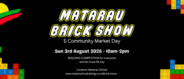 Matarau Brick Show & Community Market Day