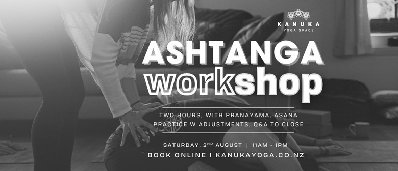 Ashtanga Workshop; Pranayama, Asana with Adjustments and Q&A