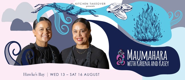 Kitchen Takeover Presents: Maumahara with Kārena & Kasey Bird