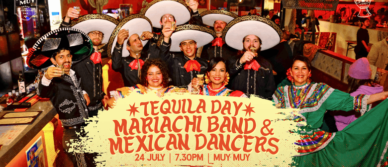 Tequila Day Mariachi Band and Mexican Dancers