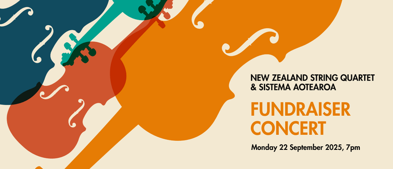 Fundraiser Concert: Sistema Aotearoa & New Zealand String Quartet
