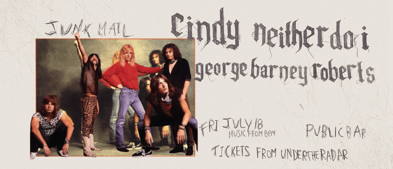 Cindy, George Barney Roberts and Neither Do I