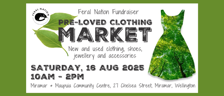 Pre-Loved Clothing Market - Feral Nation Fundraiser