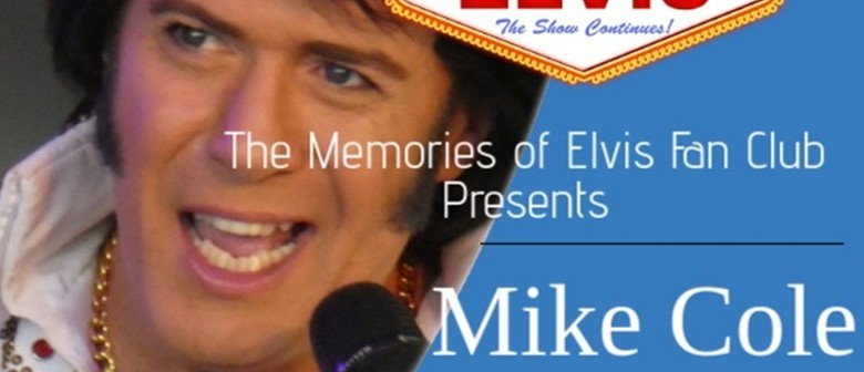 Remembering Elvis by Mike Cole