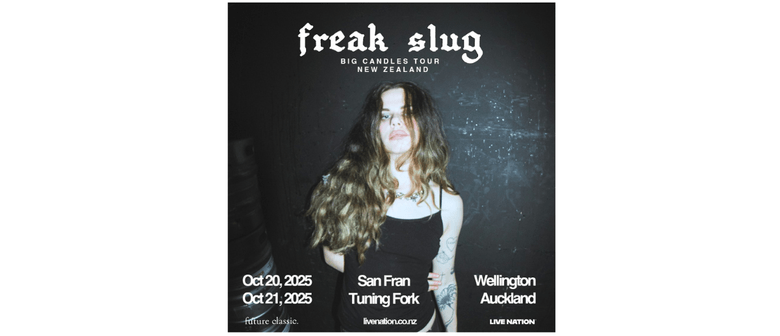 Freak Slug - Auckland