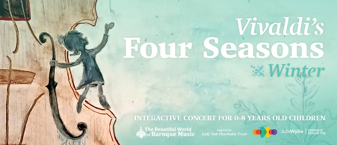 Vivaldi's Four Seasons Children's Interactive Concert Winter Vivaldi's Four Seasons Children's Interactive Concert Winter