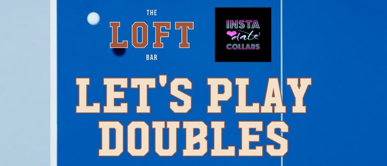 Singles Event - Let's Play Doubles