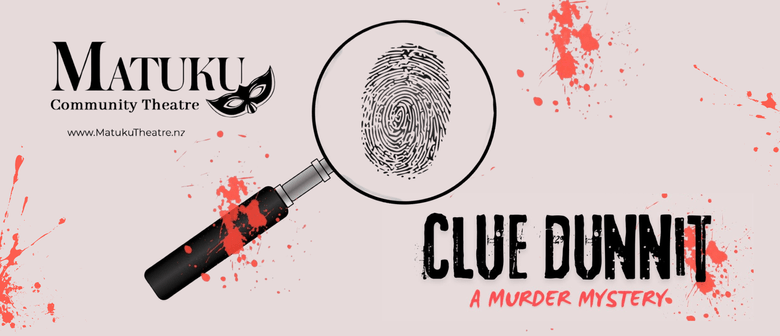 Matuku Community Theatre: Clue Dunnit