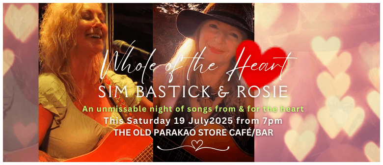 Sim Bastick & Rosie - Whole of the Heart