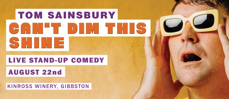 Tom Sainsbury - Can't Dim This Shine
