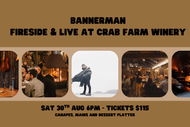 Bannerman - Fireside and Live at Crab Farm Winery