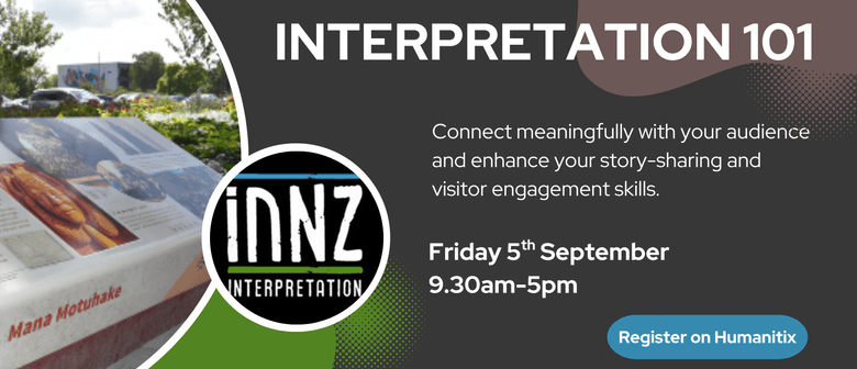 Interpretation 101 - INNZ Workshop Auckland