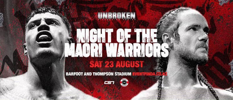 Unbroken 4: Night of the Maori Warriors