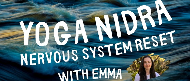 Yoga Nidra: Nervous System Reset A deeply soothing experience of rest