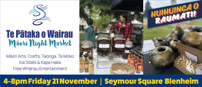 Te Pātaka o Wairau Māori Night Market