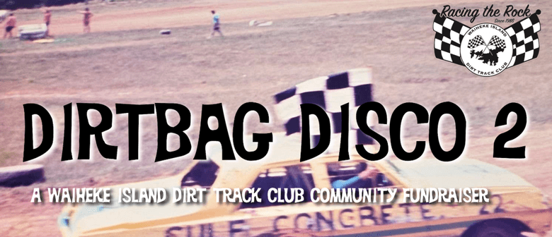 Dirtbag Disco 2
