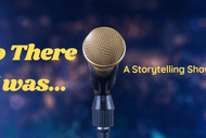 So There I Was: A Storytelling Showcase