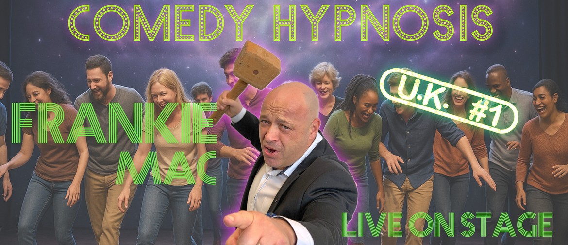 Comedy Hypnotist - Frankie Mac