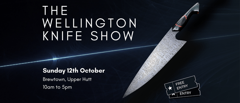The Wellington Knife Show