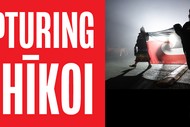 Capturing te Hīkoi