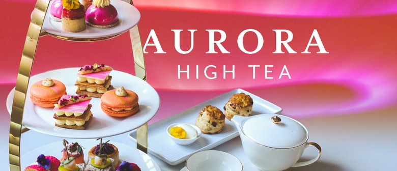 Aurora High Tea