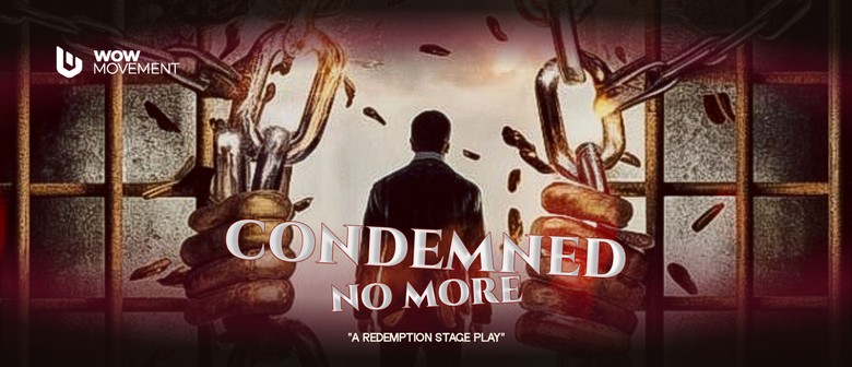 Condemned No More