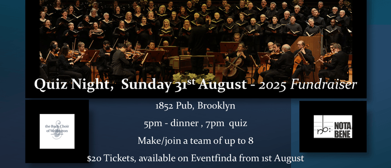 Nota Bene and The Bach Choir of Wellington -  Quiz Night