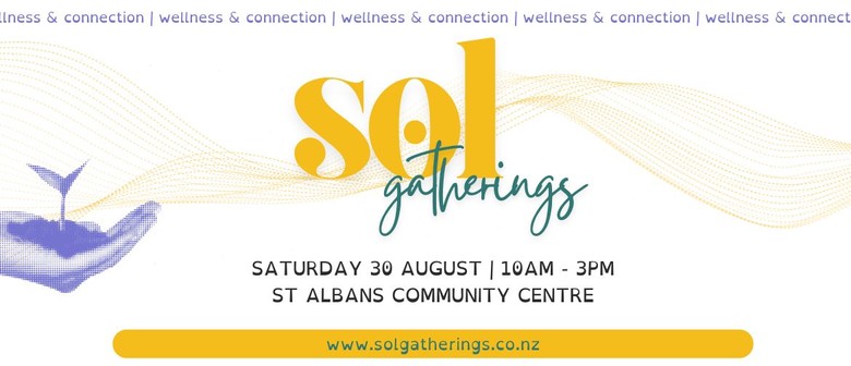 Sol Gatherings - Health, Wellness and Connection