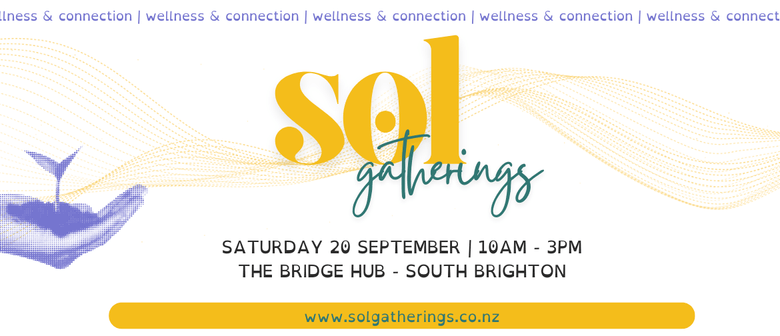 Sol Gatherings - Health, Wellness and Connection