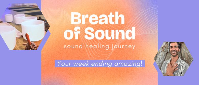 Breath of Sound - Sound Healing Journey