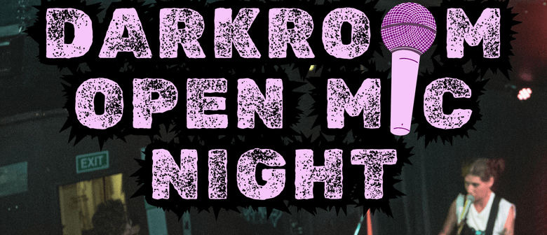 Darkroom Open Mic Night 