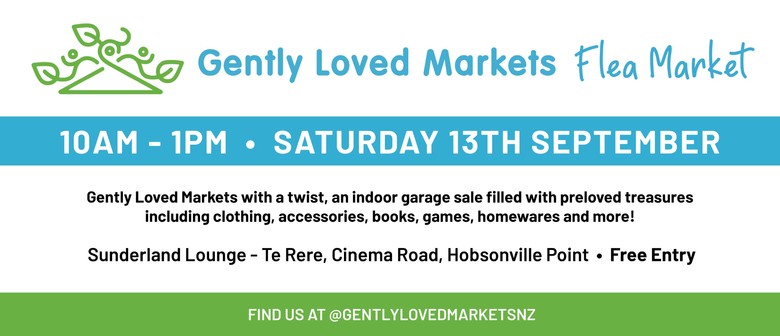 Gently Loved Markets Hobsonville Flea
