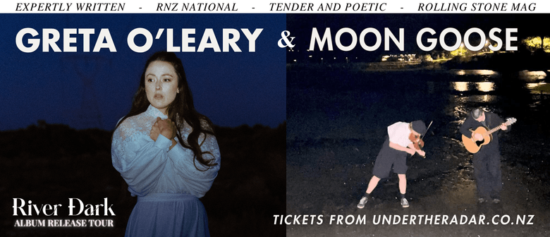 Greta O'Leary And Moon Goose - River Dark Album Release Tour