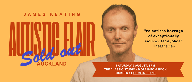 James Keating : Autistic Flair - SOLD OUT!