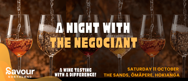 A Night with the Negociant