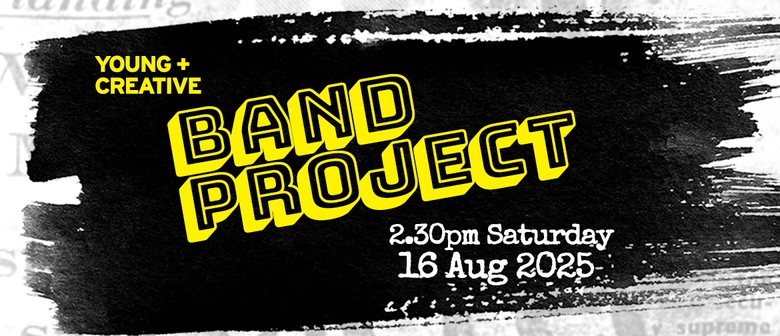 Young + Creative Band Project 2025