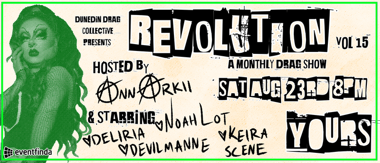 The Revolution - A Monthly Drag Show: Vol 15