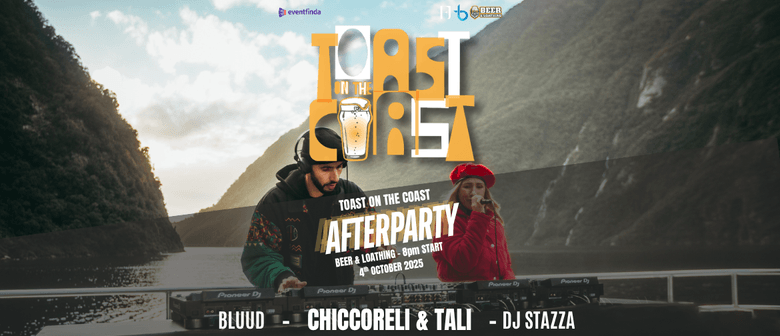 Toast on the Coast After Party with Chiccoreli & Tali