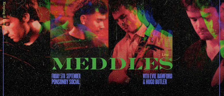 Meddles Live With Evie Bamford And Hugo Butler