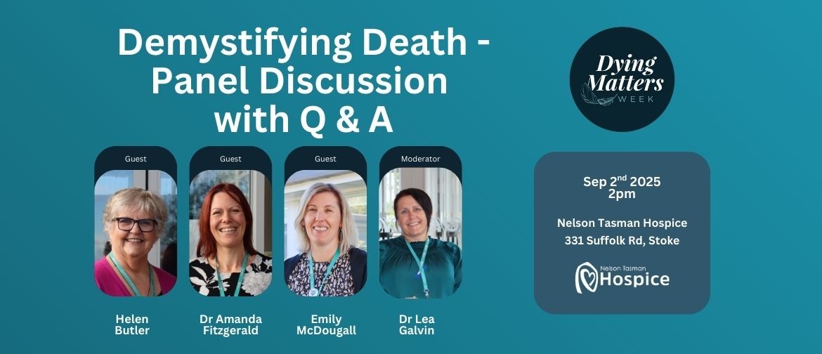 Dying Matters Week: Demystifying Death - Panel Discussion + Q & A
