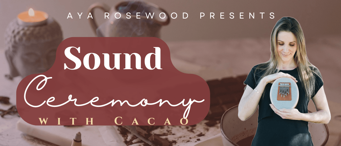 Sound Ceremony with Cacao