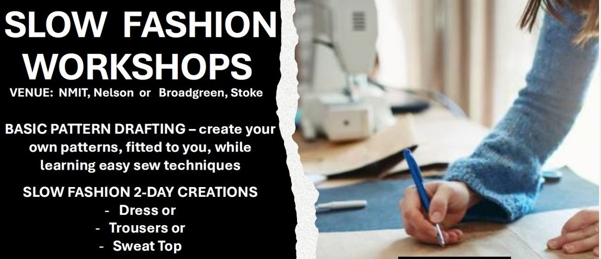 Slow Fashion Basic Pattern Drafting - Create clothes that fit you!