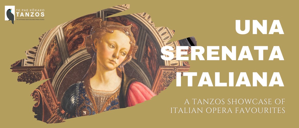 Italian renaissance painting with advertising reading "Una Serenata Italian - A TANZOS Showcase of Italian Opera Favourites"