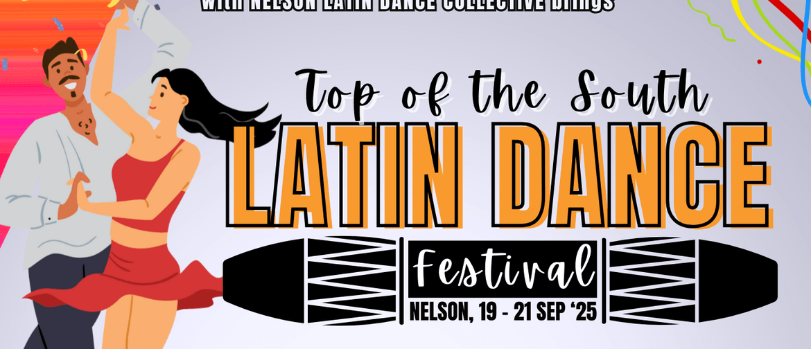 TOS Latin Dance Festival 2025 Nelson