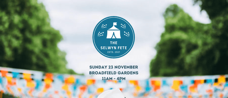 The Selwyn Fete